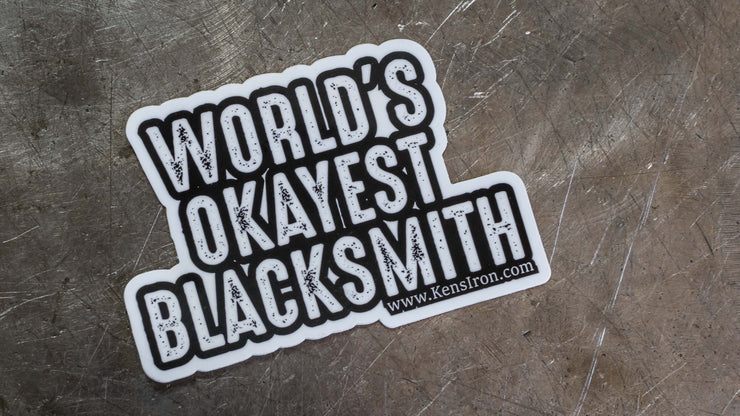 Decals - "Okayest Blacksmith" Vinyl Decal - FREE SHIPPING