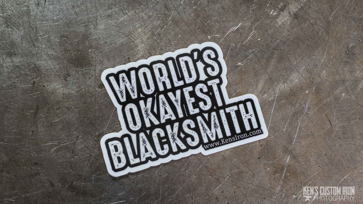 Decals - "Okayest Blacksmith" Vinyl Decal - FREE SHIPPING